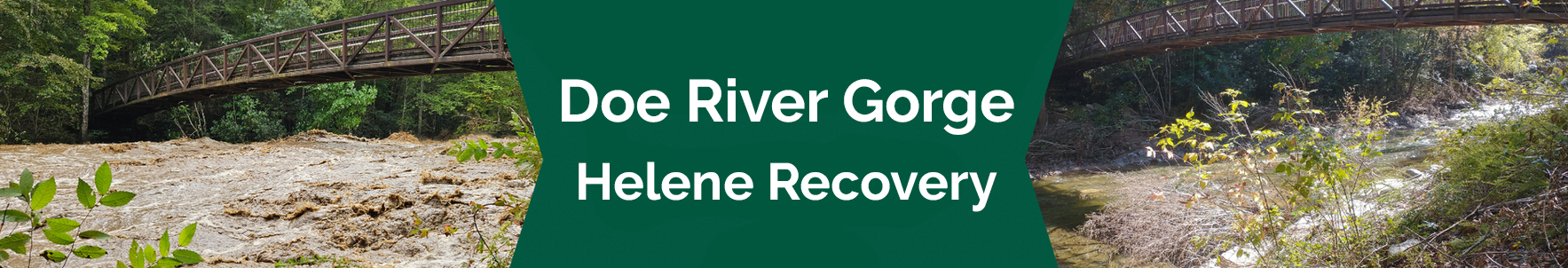 helene banner-s 2 views of bridge-high river and low river